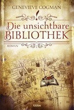 Die unsichtbare Bibliothek Genevieve Cogman