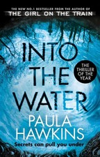 Into the Water: The Sunday Times Bestseller by Paula Hawkins (English) Paperback