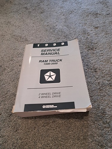 1999 Service Manual Ram Truck 1500-3500 2 Wheel 4 Wheel Drive Chrysler Corp.