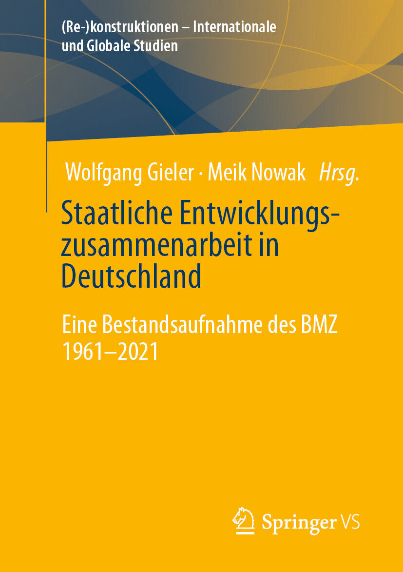 Thumbnail - Wolfgang Gieler; Meik Nowak / Staatliche Entwicklungszusammenarbeit In