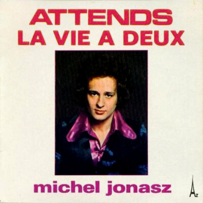 Michel JONASZ - Warte + Das Leben zu zweit