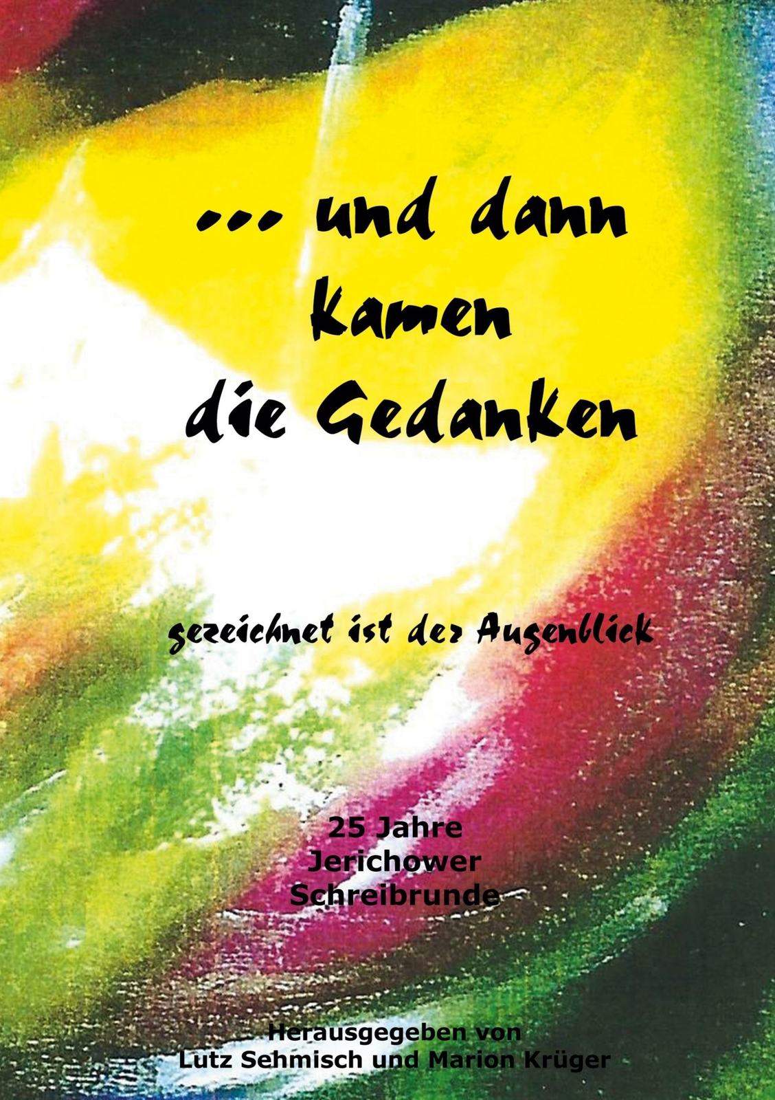 Thumbnail - ... Und Dann Kamen Die Gedanken | Buch | 9783751951326