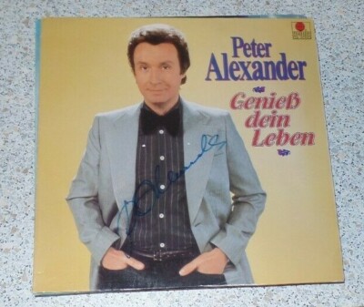 PETER ALEXANDER (+), original signed Vinyl *Genieß dein Leben*  + LP (L2M)