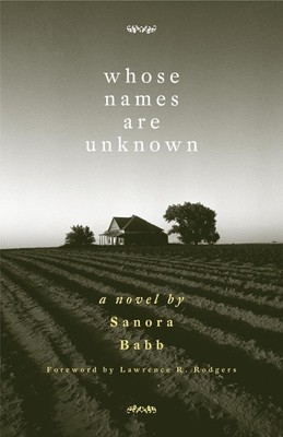 Whose Names Are Unknown - paperback Babb, Sanora|Rodgers, Lawrence R.