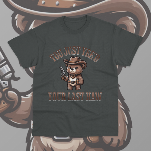 You Just Yee'd Your Last Haw T-Shirt Graphic Funny Bear Retro Unisex Sweater Tee - Picture 4 of 8