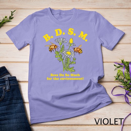 Camiseta unisex BDSM Bees Do So Much For The Environment - Imagen 13 de 15