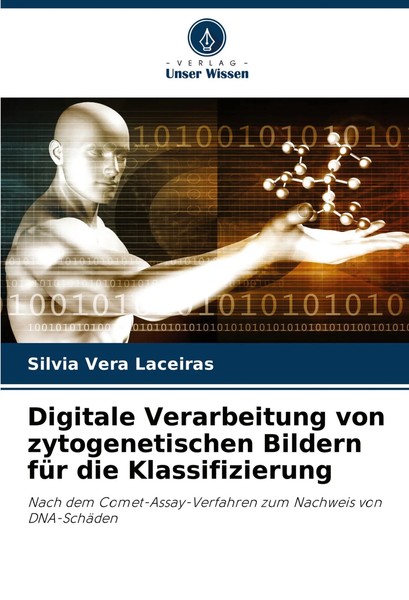 Digitale Verarbeitung Von Zytogenetischen Bildern FüR Die Klassifizierung Buch-image
