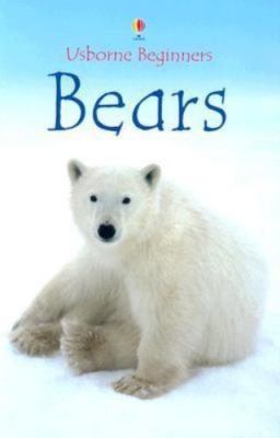 Bears ( Usborne Beginners) by Helbrough, Emma, Good Book