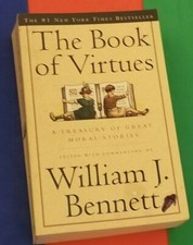THE BOOK OF VIRTUES, WILLIAM J. BENNETT, Trade Paperback, 1993
