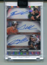2024 Topps Chrome Update Triple Auto Henderson Rutschman Holliday Orioles 05/10