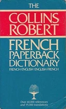 Collins-Robert Paperback French Dictionary: French-English  E - ACCEPTABLE