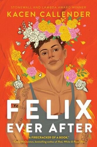 felix ever after by kacen callender felix ever after by kacen callender