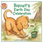 Biscuit's Earth Day Celebration by Alyssa Satin Capucilli (Hardback, 2010)