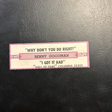 1 JUKEBOX TITLE STRIP Benny Goodman Why Don’t You Do It Right/I Got It Bad 45