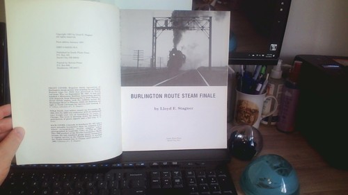 1997 Soft Cover "Burlington Route Steam Finale" by Lyoyd E. Stagner - Imagen 4 de 7