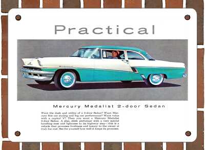 METAL SIGN - 1956 Mercury Medalist 2 Door Sedan - 10x14 Inches