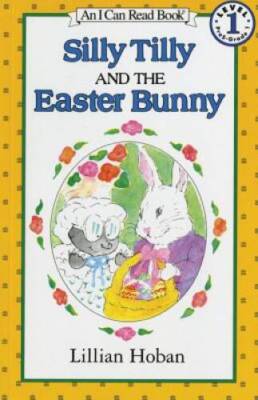 Silly Tilly and the Easter Bunny (An I Can Read Book, Level 1) - ACCEPTABLE