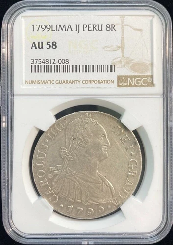 1799 Peru 8 Reales Silver Coin NGC AU 58