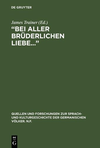 James Trainer “Bei aller brüderlichen Liebe...” (Hardback) - Picture 1 of 1