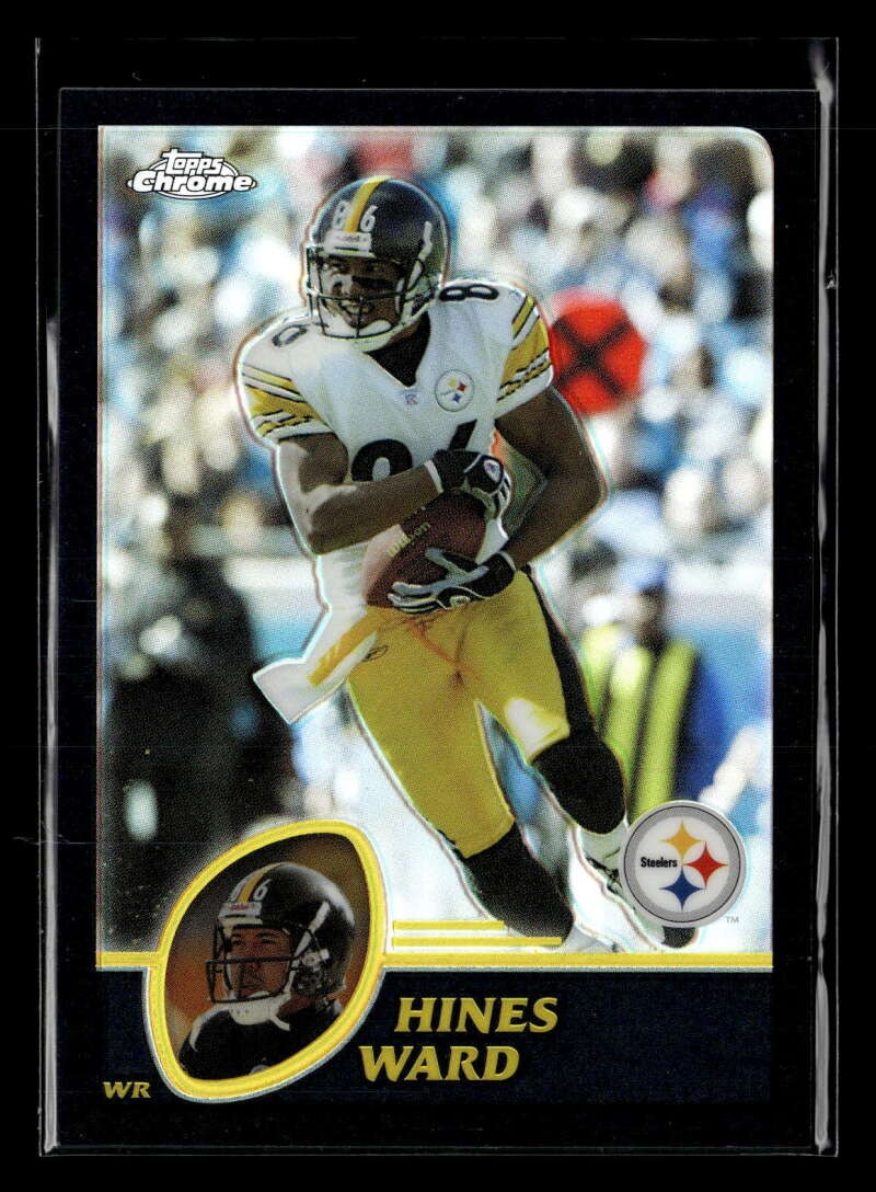 2003 Topps Chrome Hines Ward Black Refractor /599 #50 Steelers FX4550