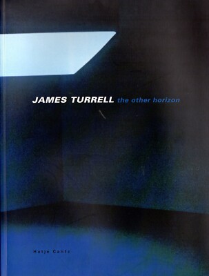 TURRELL - James Turrell: the other horizon. Catalogo, MAK, Vienna, 1998/1999 | eBay TURRELL - James Turrell: the other horizon. Catalogo, MAK, Vienna, 1998/1999 | eBay