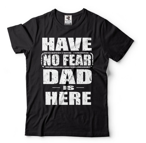 Have No Fear Dad Is Here Shirt Fathers Day Shirt Dad Shirts Father Gifts - Bild 2 von 6