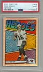 Tom Brady 2022 Panini Prestige Heroes (#H15) PSA 9 Mint
