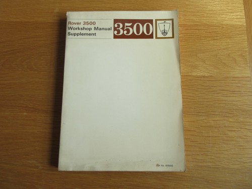 Rover 3500 P6 Werkstatthandbuch Ergänzung 1968 Teilenr. 605893