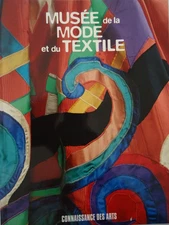 GUIDE CULTUREL - MUSEE DE LA MODE ET DU TEXTILE - HORS SERIE N° 102 - 1997