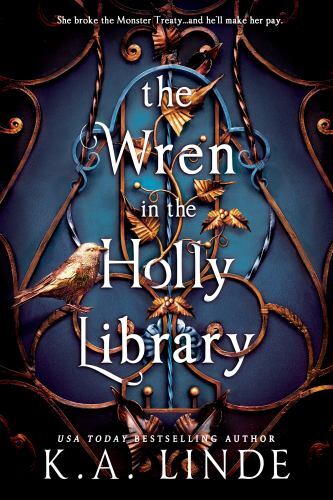 The Wren in the Holly Library (Deluxe Limited Edition) by K. A. Linde (2024,... - Picture 1 of 1