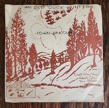 SPORTMAN Records Private RARE 45rpm John McKown An Old Duck Hunter's Prayer 
