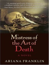 Mistress of the Art of Death-Ariana Franklin, 9780786295753