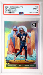 2024 Donruss Optic Downtown Drake Maye PSA 9 MINT SSP RC Patriots