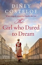 The Girl Who Dared to Dream by Costeloe, Diney Paperback / softback Book The