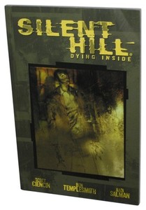 サイレントヒル dying inside コミック silent hill 希少 Silent Hill: Dying Inside: Ciencin, Scott, Templesmith, Ben