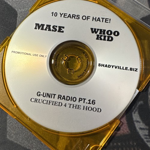 DJ WHOO KID & MASE 10 Years of HATE G Unit Radio 16 MIXTAPE Promo CD 50 Cent - Picture 3 of 3