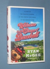 Ryan McGee  *  WELCOME TO THE CIRCUS OF BASEBALL  *   hardcover 1st ed