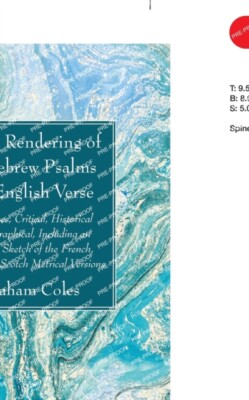 Coles - A New Rendering of the Hebrew Psalms into English Verse - New  - X555z