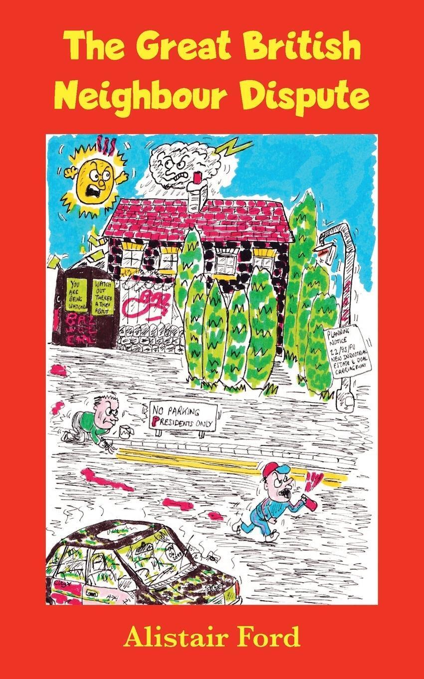 Thumbnail - The Great British Neighbour Dispute Alistair Ford Taschenbuch