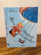 Alfons Zitterbacke hat wieder Ärger. Die heiteren Geschichten eines Pechvogels a