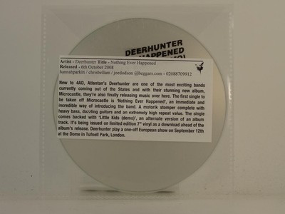 DEERHUNTER NOTHING EVER HAPPENED (H1) 1 Track Promo CD Single including Plastic 