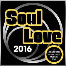 Soul Love 2016 by VARIOUS ARTISTS [Audio CD]