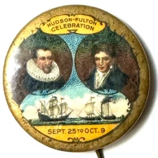 1909 Hudson Fulton Celebration  1.25" Celluloid Pinback Button