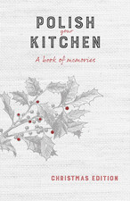 Polish Your Kitchen: a Book of Memories: Christmas Edition