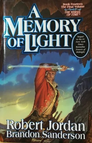 A Memory of Light Last Book Wheel of Time 1st Edition  Robert Jordan 
