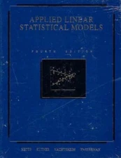Applied Linear Statistical Models - Hardcover By Neter,John - GOOD