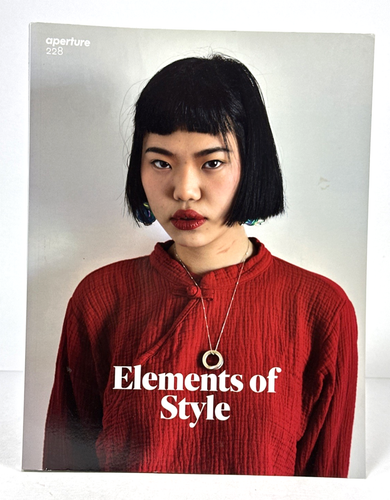 Aperture Magazine 228 Elements of Style Fall 2017 Fashion Art Photography - Picture 2 of 7