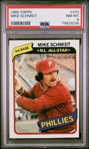 1980 Topps Mike Schmidt #270 PSA 8 NM-MT HOF Philadelphia Phillies