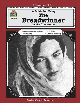 #ad A Guide for Using The Breadwinner in the Classroom: A Guide for Using in the... $7.49