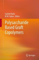 Polysaccharide Based Graft Copolymers Susheel Kalia